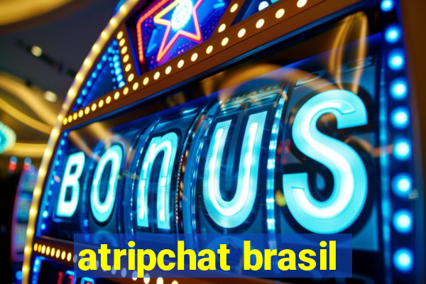 atripchat brasil